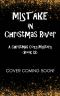 [Christmas River 12] • Mistake in Christmas River